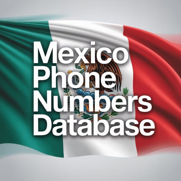 Mexico Phone Numbers List Database