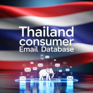 Thailand Consumer Email List Database